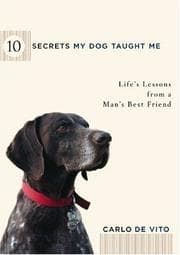 Tapa de 10 secrets my dog taught me