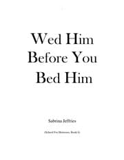 Tapa de Wed him before you bed him