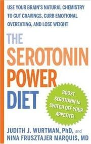 Tapa de The serotonin power diet : use your brain's natural chemistry to cut cravings, curb emotional overeating, and lose weight