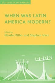 Tapa de When was Latin America modern?