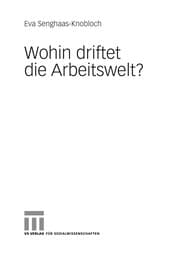Tapa de Wohin driftet die Arbeitswelt?