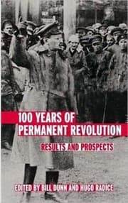 Tapa de 100 YEARS OF PERMANENT REVOLUTION: RESULTS AND PROSPECTS; ED. BY BILL DUNN