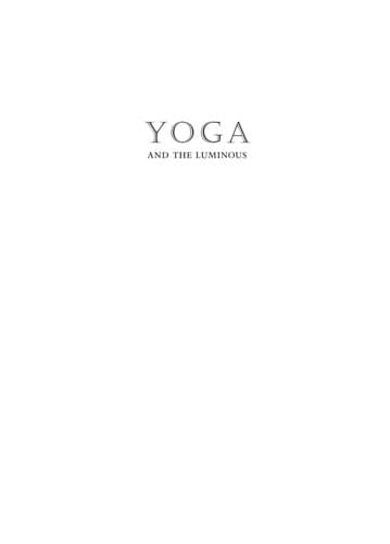 Tapa de Yoga and the luminous