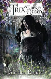 Tapa de Trix and the Faerie Queen (The Trix Adventures) (Volume 2)