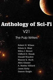 Tapa de Anthology of Sci-Fi V21, the Pulp Writers