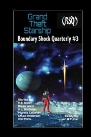 Tapa de Grand Theft Starship: Boundary Shock Quarterly #3 (Volume 3)
