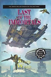 Tapa de Last of the Immortals (The Jessica Keller Chronicles)