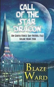 Tapa de Call of the Star Dragon: An Earth Force Sky Patrol File- Solar Year 2388