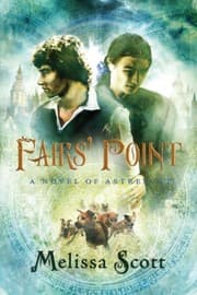 Tapa de Fairs' Point: A Novel of Astreiant (The Novels of Astreiant Book 4)
