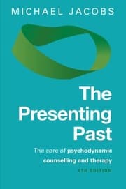 Tapa de The Presenting Past: The core of psychodynamic counselling and therapy