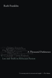 Tapa de A Thousand Darknesses: Lies and Truth in Holocaust Fiction