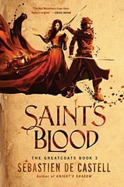 Tapa de Saint's Blood (The Greatcoats Book 3)