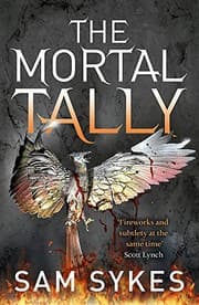 Tapa de The Mortal Tally: Bring Down Heaven Book 2