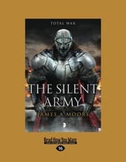 Tapa de The Silent Army: Seven Forges, Book IV