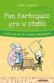 Tapa de Pan Kartezjusz gra w statki, czyli podroze dookola matematyki