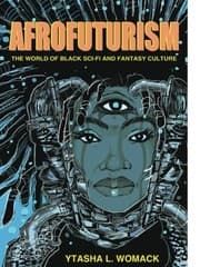 Tapa de Afrofuturism: The World of Black Sci-Fi and Fantasy Culture