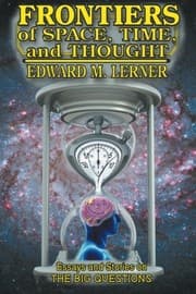Tapa de Frontiers of Space, Time and Thought: Essays and Stories on The Big Questions