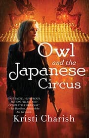 Tapa de Owl and the Japanese Circus (The Owl Series Book 1)