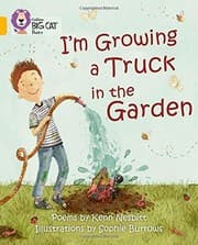 Tapa de I'm Growing a Truck in the Garden (Collins Big Cat)