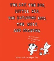 Tapa de The Cat, the Dog, Little Red, the Exploding Eggs, the Wolf, and Grandma
