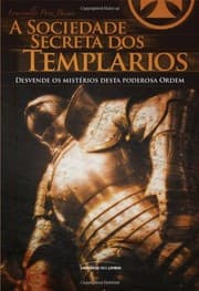 Tapa de A Sociedade Secreta dos Templários (Portuguese Edition)