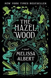 Tapa de The Hazel Wood: A Novel