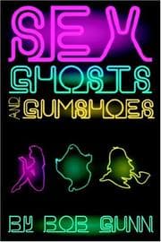 Tapa de Sex, Ghosts And Gumshoes