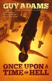 Tapa de Once Upon A Time In Hell (Heaven's Gate Trilogy Book 2)