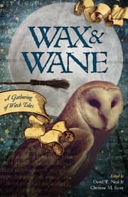Tapa de Wax & Wane: A Gathering of Witch Tales