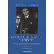 Tapa de Derecho, legislación y libertad : una nueva formulación de los principios liberales de la justicia y de la economía política - 2. edición