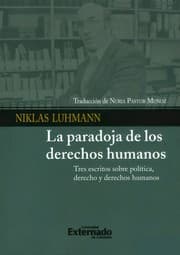 Tapa de La paradoja de los derechos humanos: tres escritos sobre política, derecho y derechos humanos - 1. edición