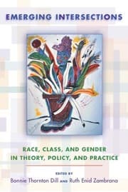 Tapa de Emerging intersections: race, class, and gender in theory, policy, and practice