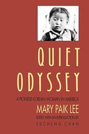 Tapa de Quiet Odyssey: A Pioneer Korean Woman in America (Classics of Asian American Literature)