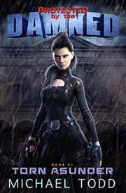 Tapa de Torn Asunder: A Supernatural Action Adventure Opera (Protected By The Damned)