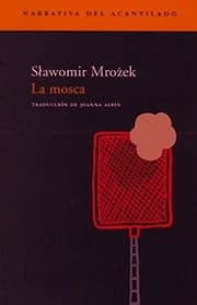 Tapa de La mosca / The fly (Spanish Edition)