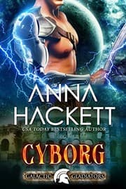Tapa de Cyborg: A Scifi Alien Romance (Galactic Gladiators Book 10)