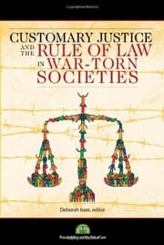 Tapa de Customary justice and the rule of law in war-torn societies