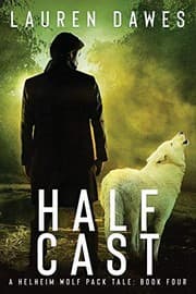 Tapa de Half Cast (A Helheim Wolf Pack Tale)