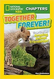 Tapa de Together Forever! -True stories of Amazing animal Friendships!