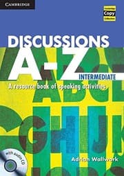 Tapa de Discussions A-Z Intermediate Book and Audio CD: A Resource Book of Speaking Activities (Cambridge Copy Collection)