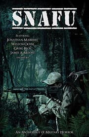 Tapa de SNAFU: An Anthology of Military Horror