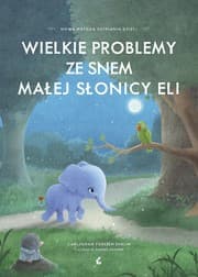 Tapa de Wielkie problemy ze snem małej słonicy Eli