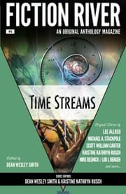 Tapa de Fiction River: Time Streams (Fiction River: An Original Anthology Magazine) (Volume 3)