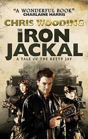 Tapa de The Iron Jackal: A Tale of the Ketty Jay (Tales of the Ketty Jay)