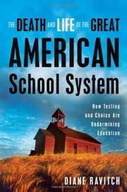 Tapa de The death and life of the great American school system