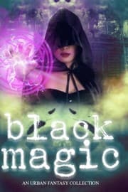 Tapa de Black Magic: A Women of Urban Fantasy Production