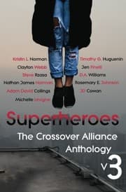 Tapa de Superheroes: The Crossover Alliance Anthology V3