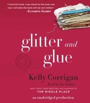 Tapa de Glitter and Glue: A Memoir