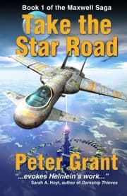 Tapa de Take The Star Road (The Maxwell Saga) (Volume 1)