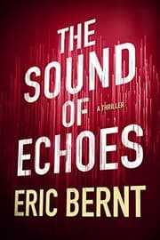 Tapa de The Sound of Echoes (Speed of Sound Thrillers Book 2)